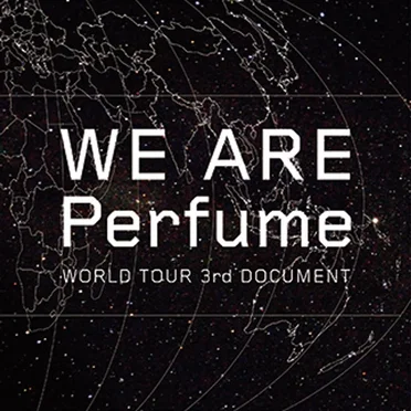 WE ARE Perfume -world Tour 3rd Document