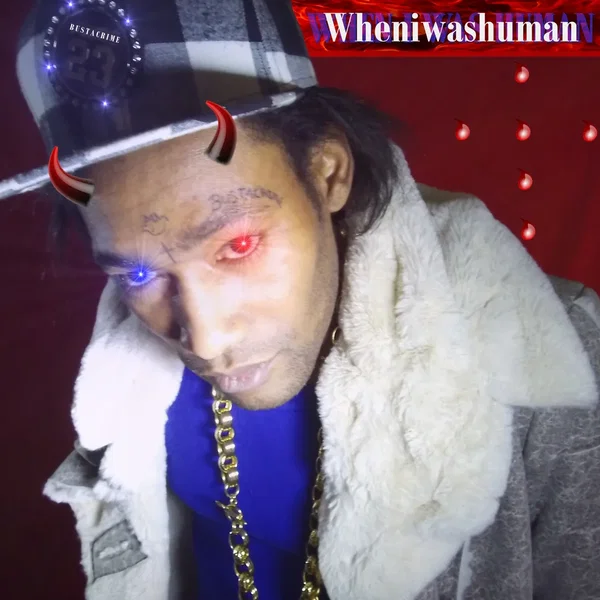 Wheniwashuman