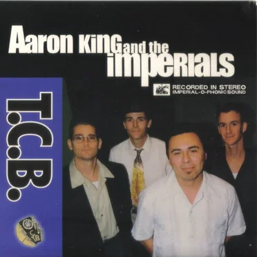 T.C.B. by Aaron King and the Imperials - album cover