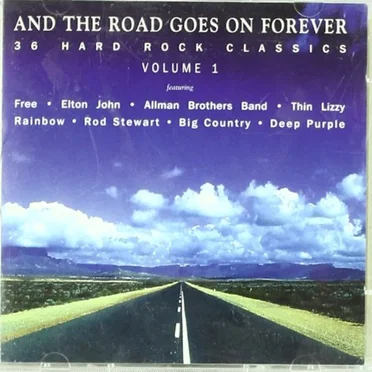 And the Road Goes On Forever, Volume 1 by Various Artists - album cover