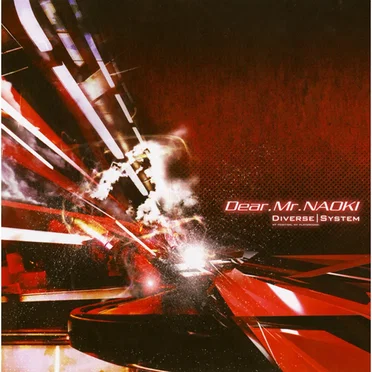Dear, Mr.NAOKI by Diverse System - album cover