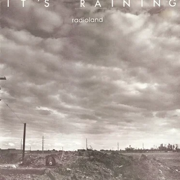 Radioland by It's Raining - album cover