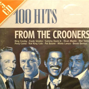 100 Hits From the Crooners by Various Artists - album cover