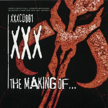 XXX: The Making Of… by Various Artists - album cover