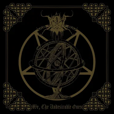 We, the Undesirable Ones