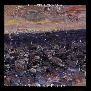 The Black Field by Chris Eckman - album cover