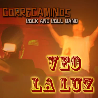 Veo La Luz by Correcaminos Rock and Roll Band - album cover