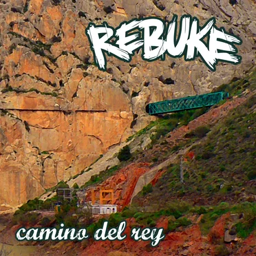 Camino Del Rey by Rebuke - album cover