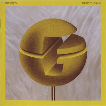Guilty Pleasure by The Happy - album cover