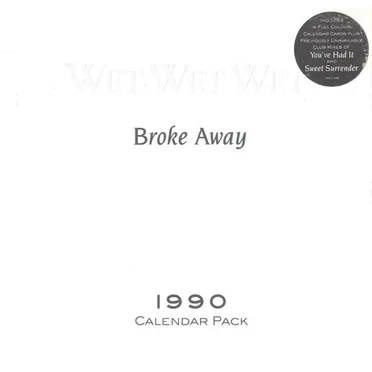 Broke Away