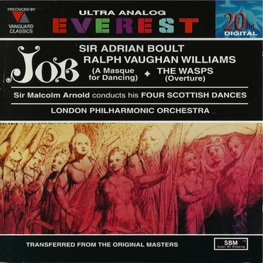 Ralph Vaughan-Williams: Job, A Masque for Dancing / The Wasps / Malcolm Arnold: Four Scottish Dances