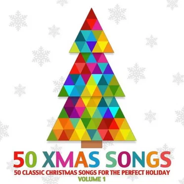 50 Xmas Songs: 50 Classic Christmas Songs for the Perfect Holiday, Volume 1 by Various Artists - album cover