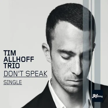 Don't Speak by Tim Allhoff Trio - album cover