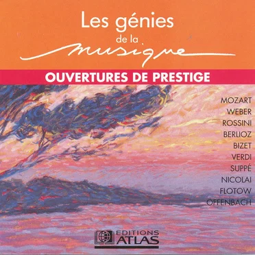 Les génies de la musique : Ouvertures de prestige by Various Artists - album cover