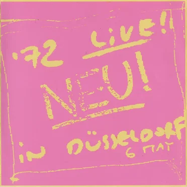 Neu! ’72 Live! In Düsseldorf