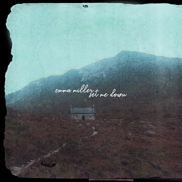 Set Me Down by emma miller - album cover