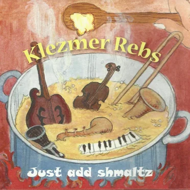 Just Add Shmaltz