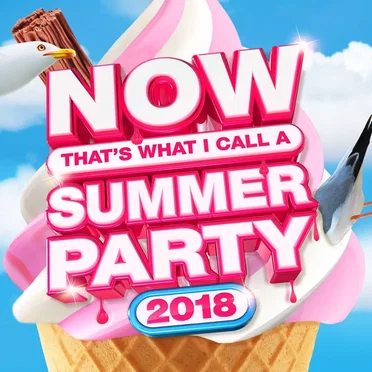 NOW That’s What I Call Summer Party 2018 by Various Artists - album cover
