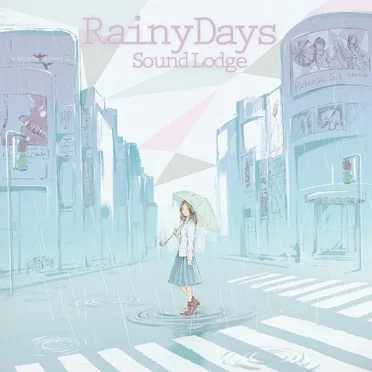 Rainy Days by Sound Lodge - album cover