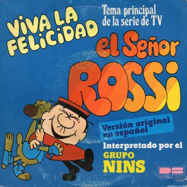 Viva la felicidad (Tema principal de la serie de TV: El señor Rossi)