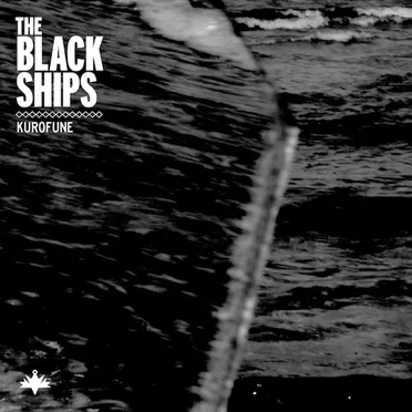 Kurofune by The Black Ships - album cover