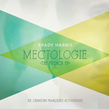 Mectologie by Brady Harris - album cover