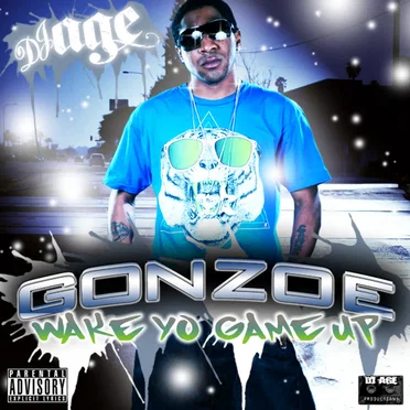 Wake Yo Game Up by Gonzoe - album cover