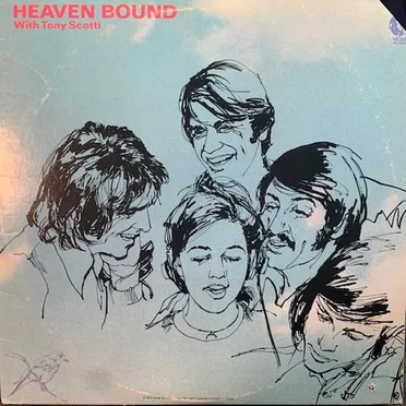 Heaven Bound With Tony Scotti