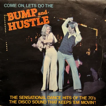 Bump and Hustle by Disco Construction - album cover