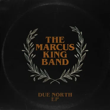 Due North by The Marcus King Band - album cover