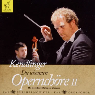 Die schönsten Opernchöre II