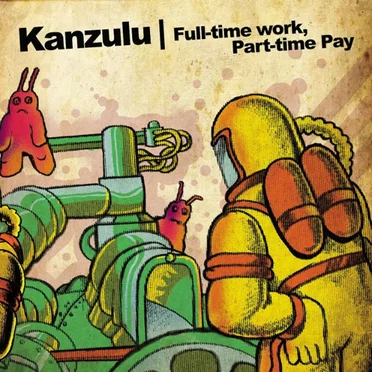 Full Time Work, Part Time Pay by Kankick - album cover