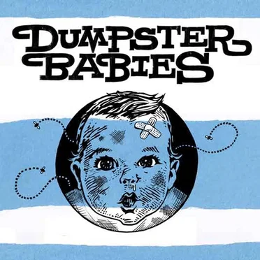 Dumpster Babies by Dumpster Babies - album cover