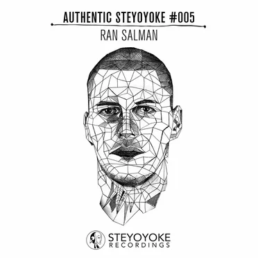 Ran Salman Presents Authentic Steyoyoke #005 by Ran Salman - album cover