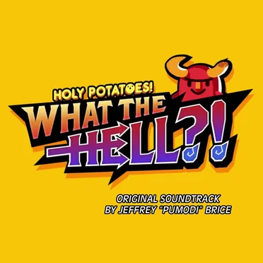 Holy Potatoes! What the Hell?!