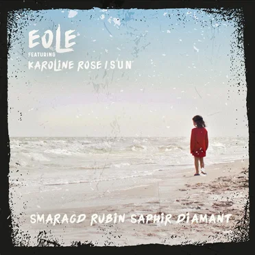 Smaragd Rubin Saphir Diamant by Eole - album cover