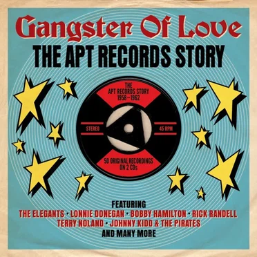 Gangster of Love: The Apt Records Story 1958–1962 by Various Artists - album cover