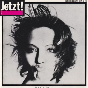 Jetzt! by Maria Bill - album cover