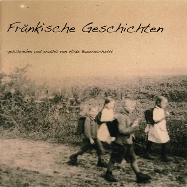 Fränkische Geschichten by Hilde Bauernschmitt - album cover