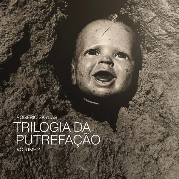 Trilogia da Putrefação - Volume 2