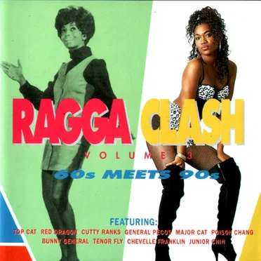 Ragga Clash Volume 3: 60s Meets 90s by Various Artists - album cover