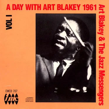 A Day With Art Blakey 1961, Volume 1