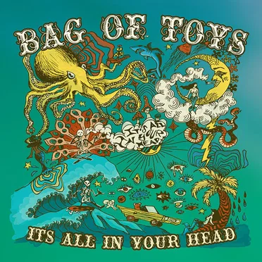 It's All in Your Head by Bag of Toys - album cover