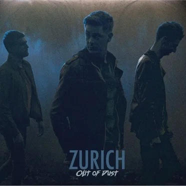 Out of Dust by Zurich - album cover