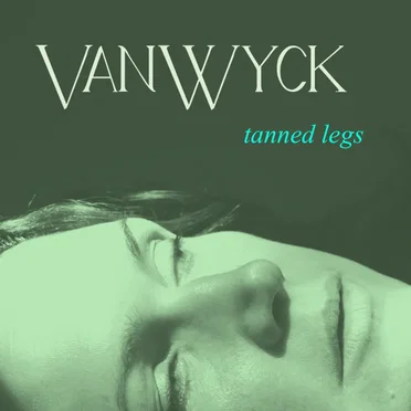 tanned legs by VanWyck - album cover
