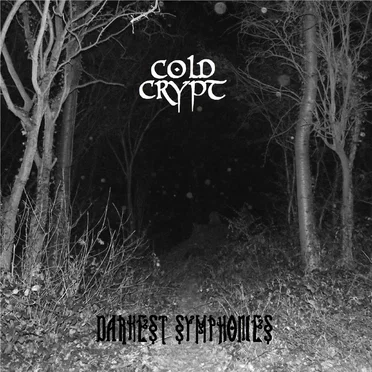 Darkest Symphonies by Cold Crypt - album cover