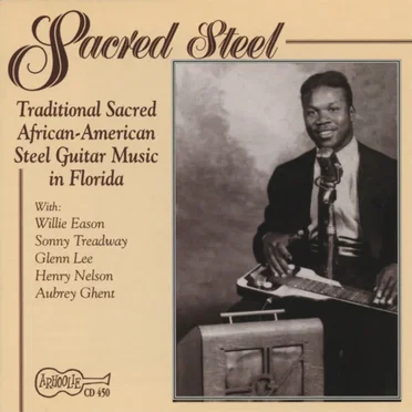 Sacred Steel by Various Artists - album cover