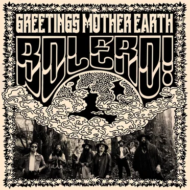 Greetings Mother Earth by BOLERO! - album cover