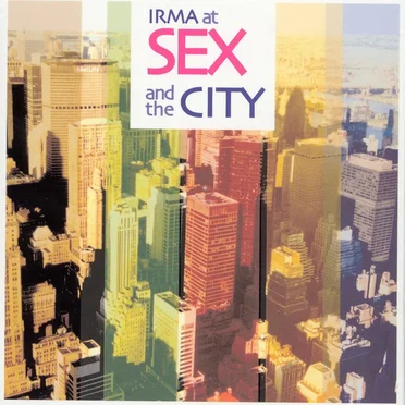 Irma at Sex and the City by Various Artists - album cover