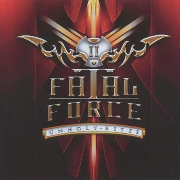 Unholy Rites by Fatal Force - album cover